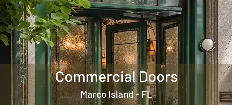  Commercial Doors Marco Island - FL