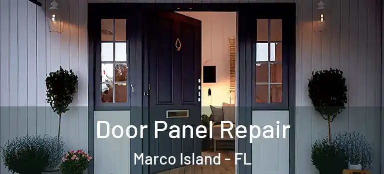  Door Panel Repair Marco Island - FL