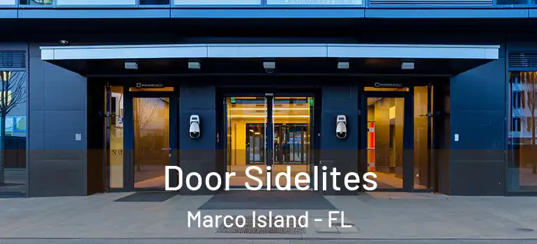  Door Sidelites Marco Island - FL