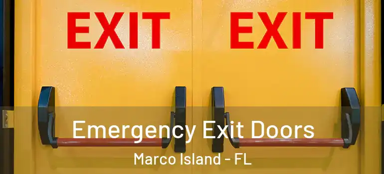  Emergency Exit Doors Marco Island - FL