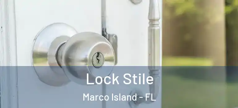  Lock Stile Marco Island - FL