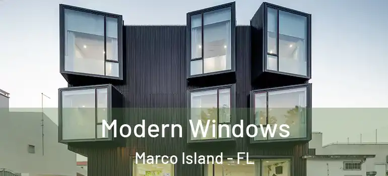  Modern Windows Marco Island - FL