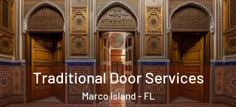  Traditional Door Services Marco Island - FL