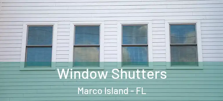  Window Shutters Marco Island - FL